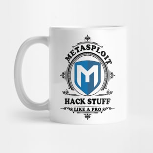 Metasploit - Hack Stuff like a Pro Mug